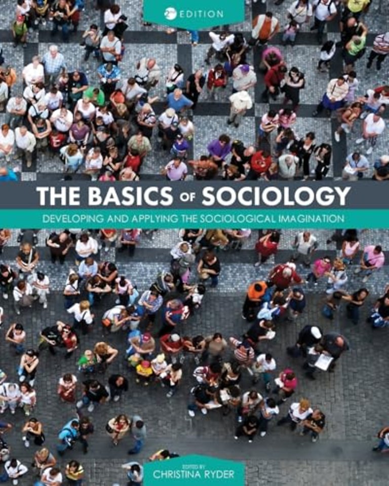 The Basics of Sociology – Developing and Applying the Sociological Imagination