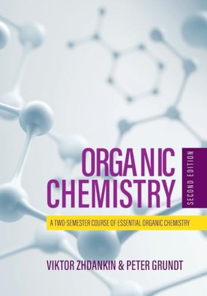 Organic Chemistry – A Two–Semester Course of Essential Organic Chemistry