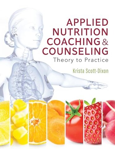 Applied Nutrition Coaching and Counseling – Theory to Practice