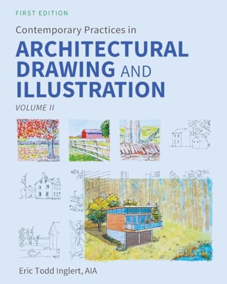 Contemporary Practices in Architectural Drawing – Volume II