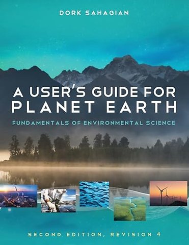 A User`s Guide for Planet Earth – Fundamentals of Environmental Science