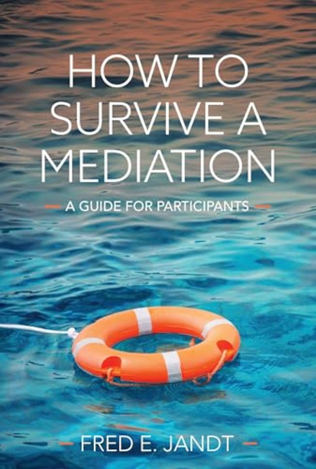 How to Survive a Mediation – A Guide for Participants