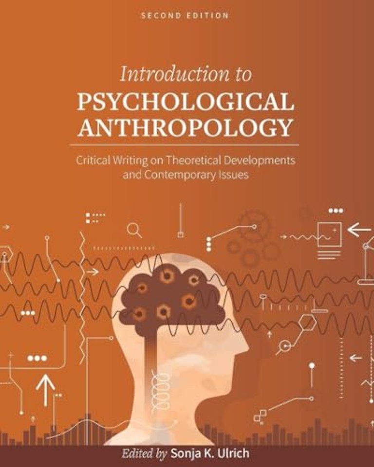 Introduction to Psychological Anthropology – Critical Writing on Theoretical Developments and Contemporary Issues