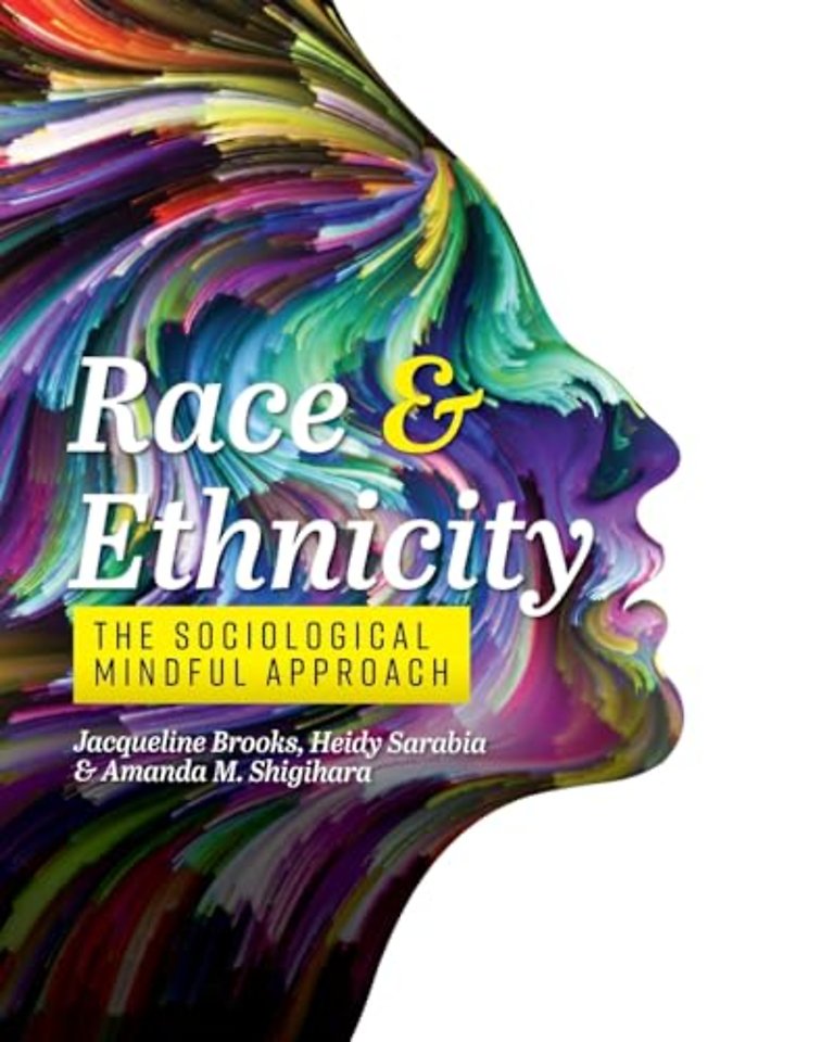 Race and Ethnicity – The Sociological Mindful Approach