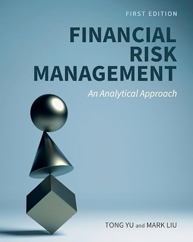 Financial Risk Management – An Analytical Approach
