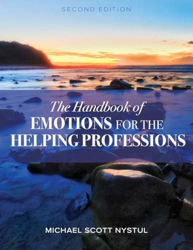 The Handbook of Emotions for the Helping Professions