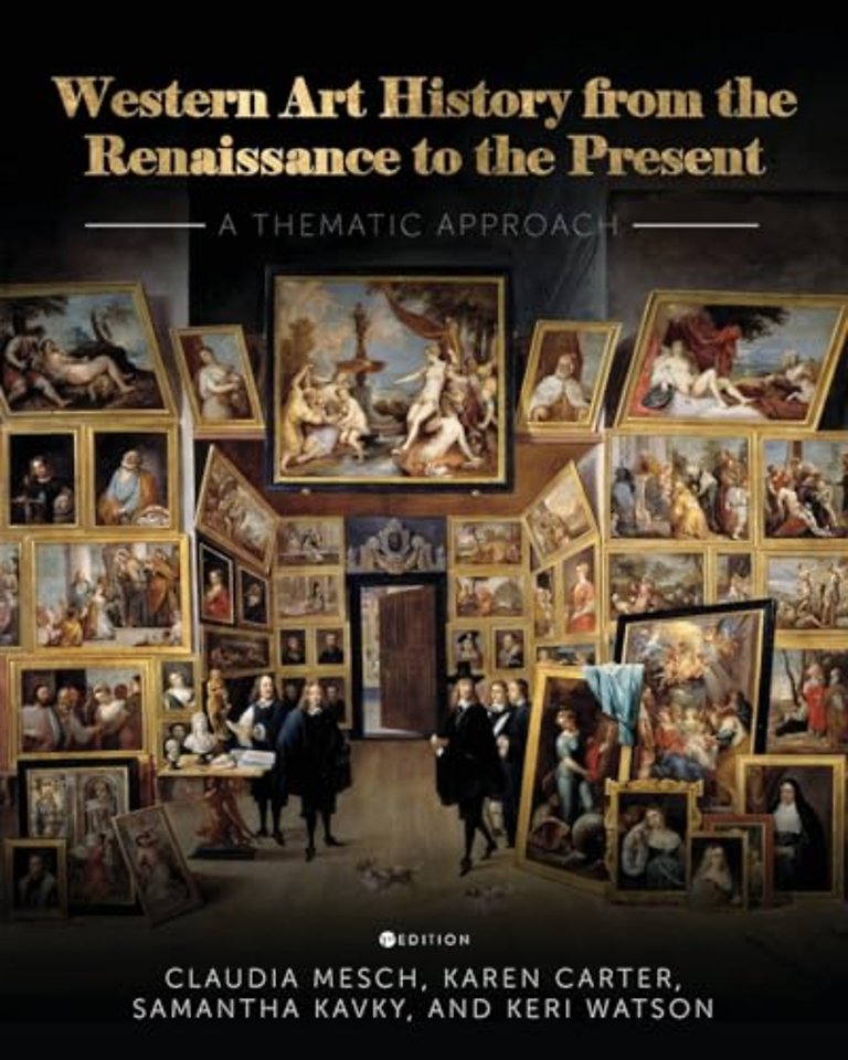 Western Art History from the Renaissance to the – A Thematic Approach