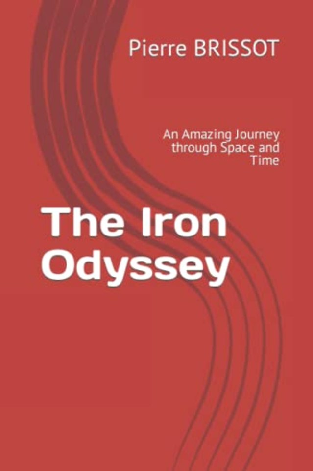 The Iron Odyssey