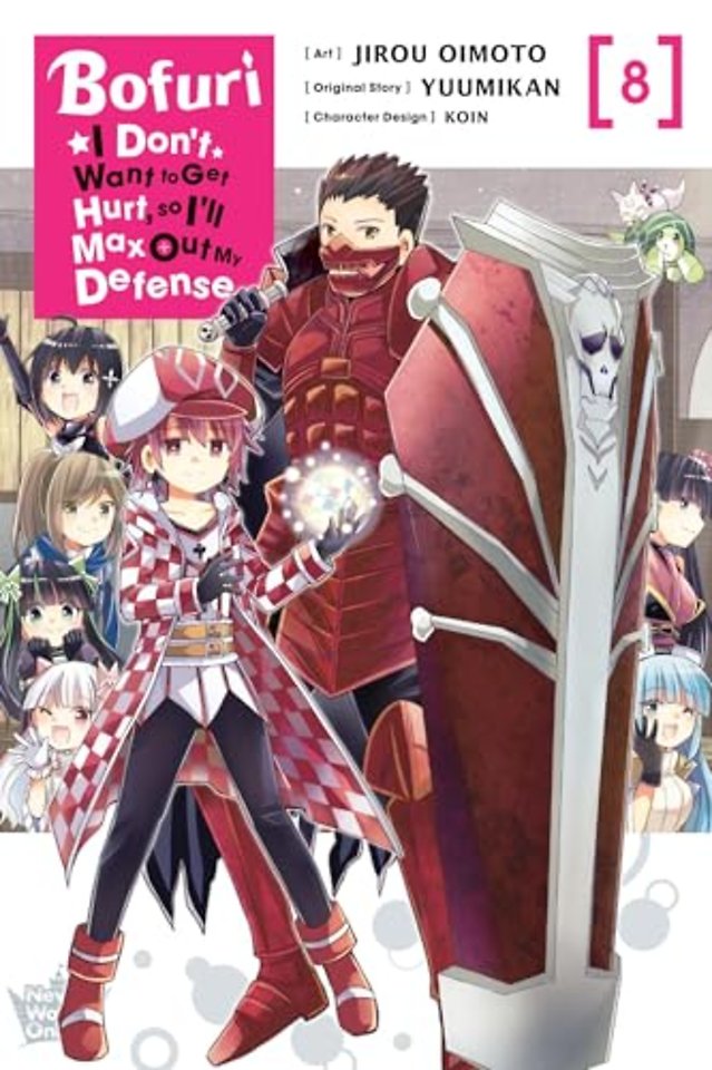 Bofuri: I Don't Want to Get Hurt, so I'll Max Out My Defense., Vol. 8 (manga)