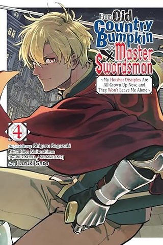 From Old Country Bumpkin to Master Swordsman, Vol. 4