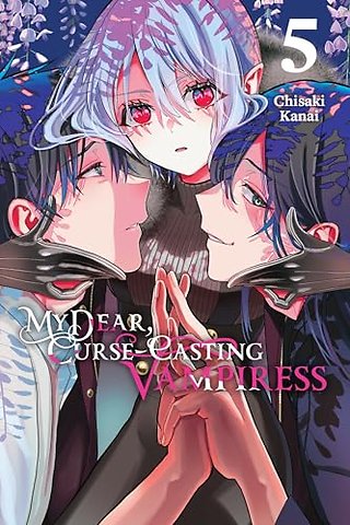 My Dear, Curse-Casting Vampiress, Vol. 5