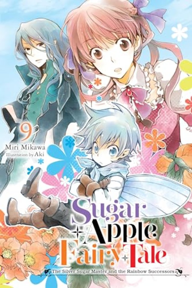 Sugar Apple Fairy Tale, Vol. 9 (light novel)