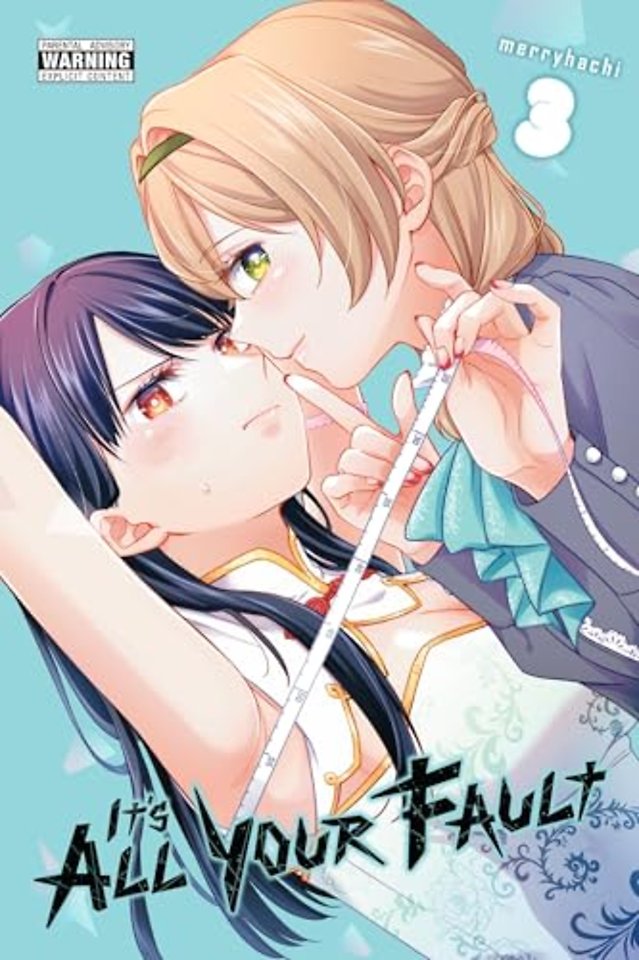 It’s All Your Fault, Vol. 3