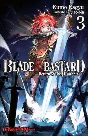 Blade & Bastard, Vol. 3 (light novel)