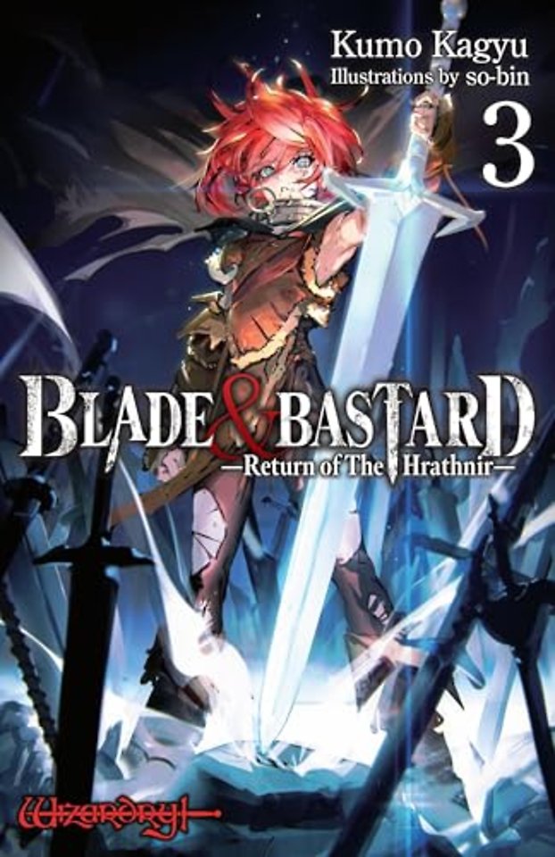 Blade & Bastard, Vol. 3 (light novel)