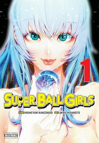 Super Ball Girls, Vol. 1