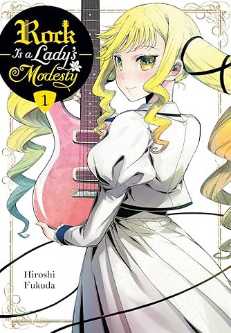 Rock Is a Lady's Modesty, Vol. 1