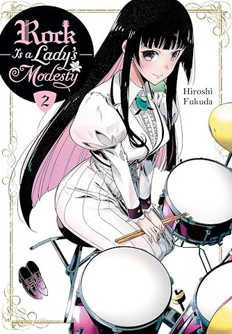 Rock Is a Lady's Modesty, Vol. 2