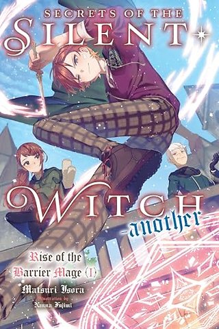 Secrets of the Silent Witch -another- Part 1