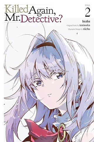 Killed Again, Mr. Detective?, Vol. 2
