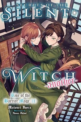 Secrets of the Silent Witch -another- Part 2