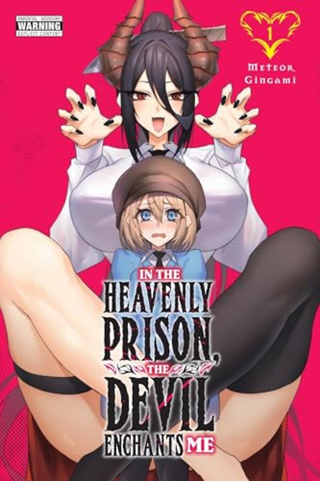In the Heavenly Prison, the Devil Enchants Me, Vol. 1