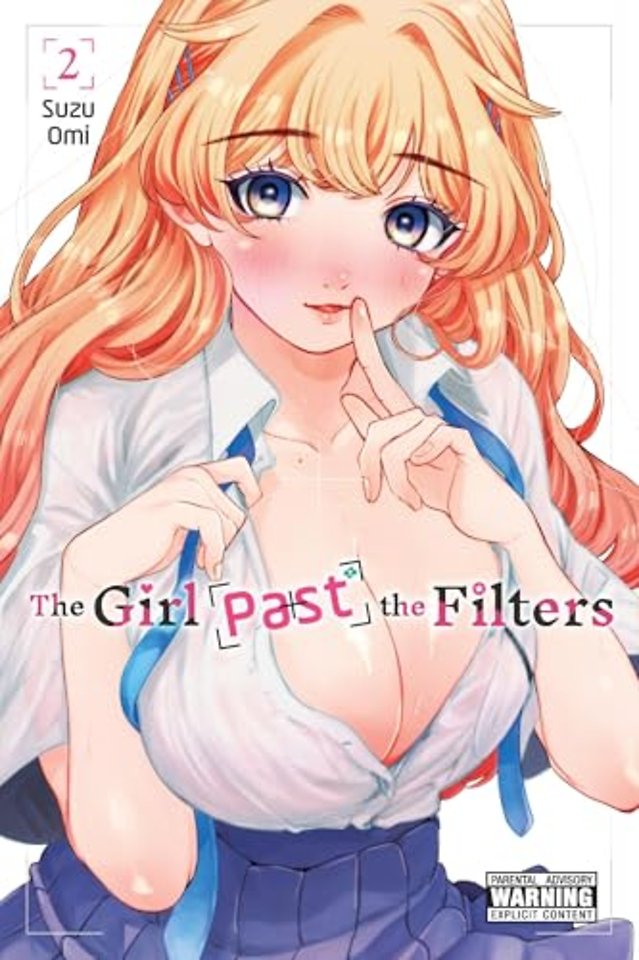 The Girl Past the Filters, Vol. 2