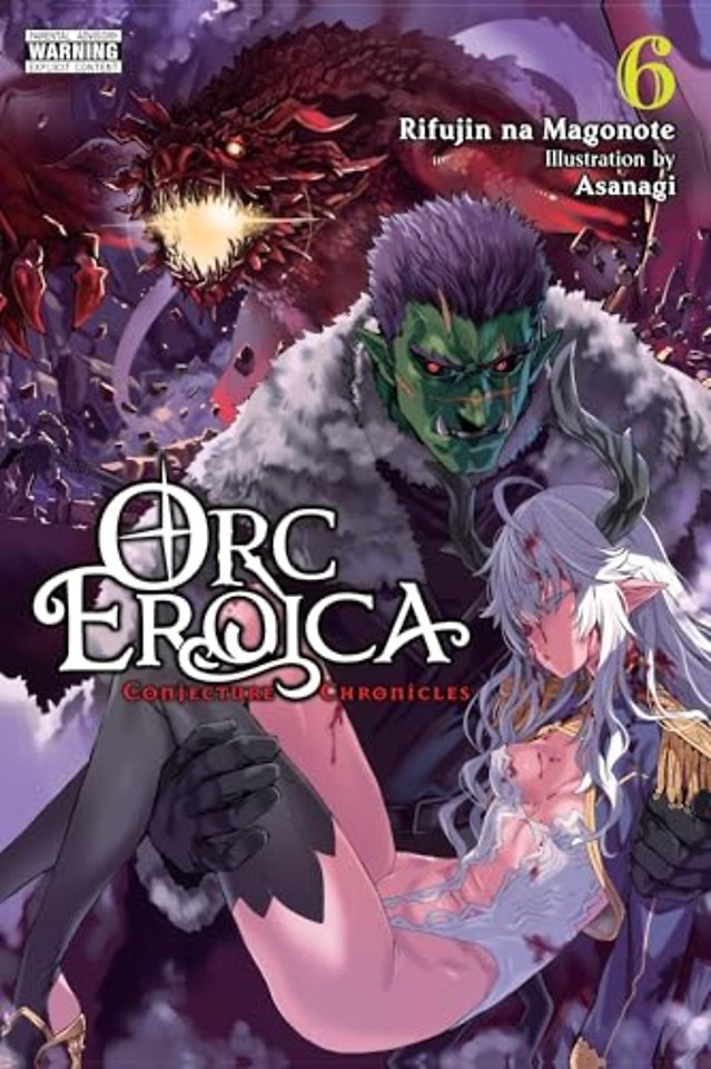 Orc Eroica, Vol. 6 (light novel)