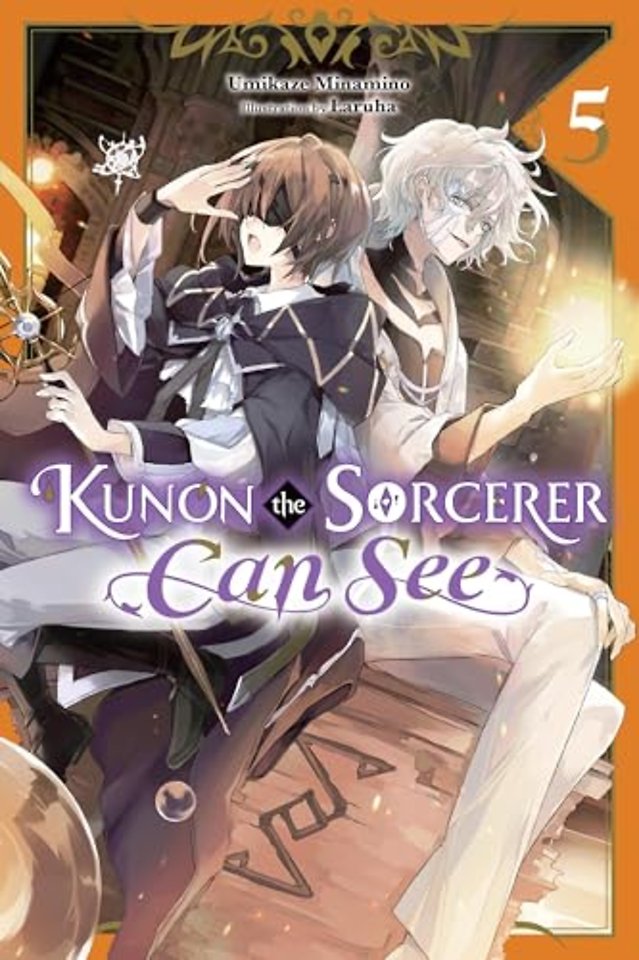 Kunon the Sorcerer Can See, Vol. 5 (light novel)