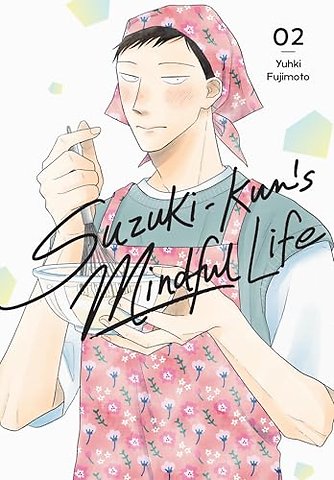 Suzuki-kun’s Mindful Life, Vol. 2