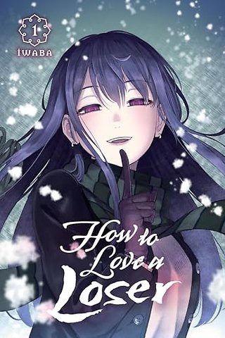 How to Love a Loser, Vol. 1