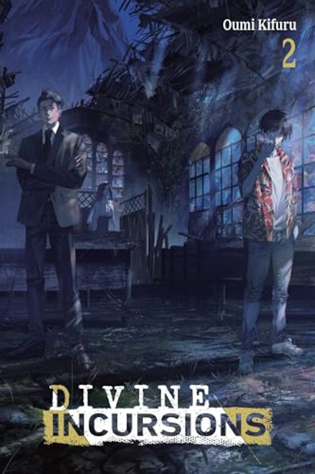 Divine Incursions, Vol. 2 (light novel)