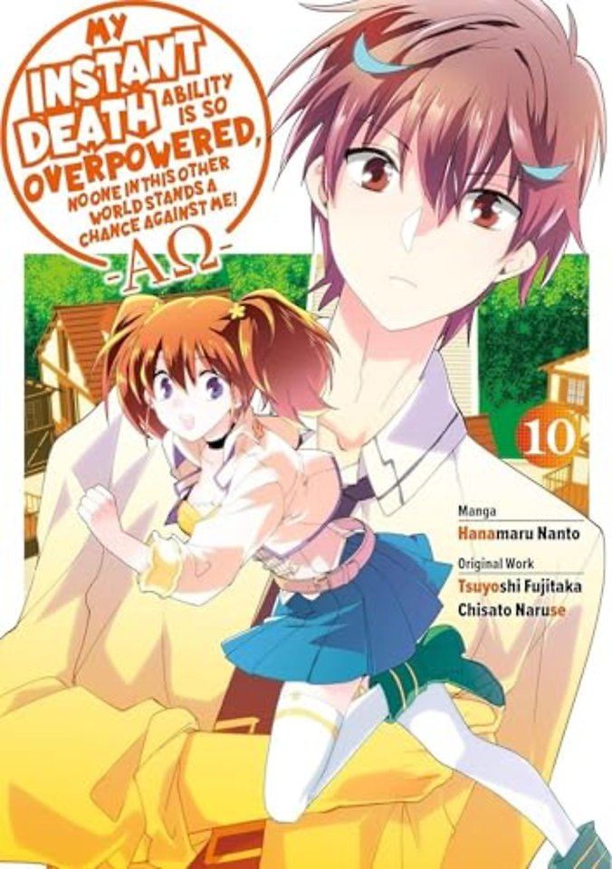 My Instant Death Ability Is So Overpowered, No One in This Other World Stands a Chance Against Me! —AO—, Vol. 10  (manga)