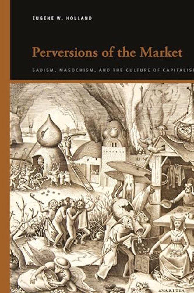 Perversions of the Market