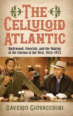 The Celluloid Atlantic