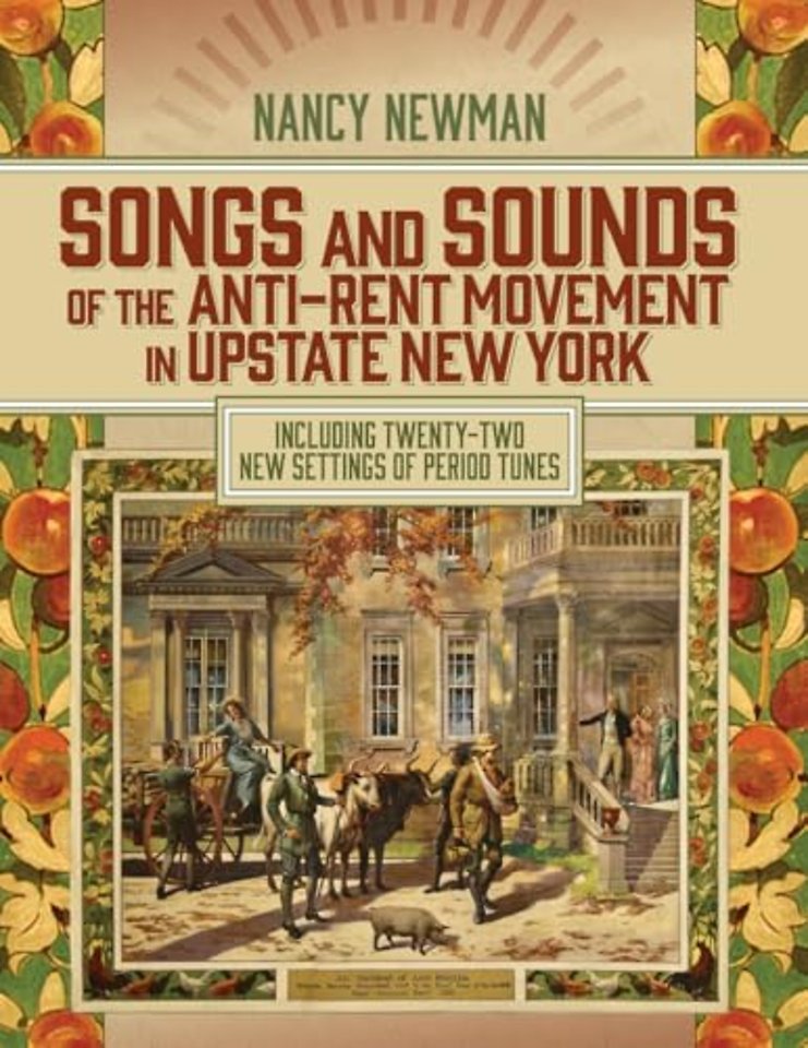 Songs and Sounds of the Anti-Rent Movement in Upstate New York