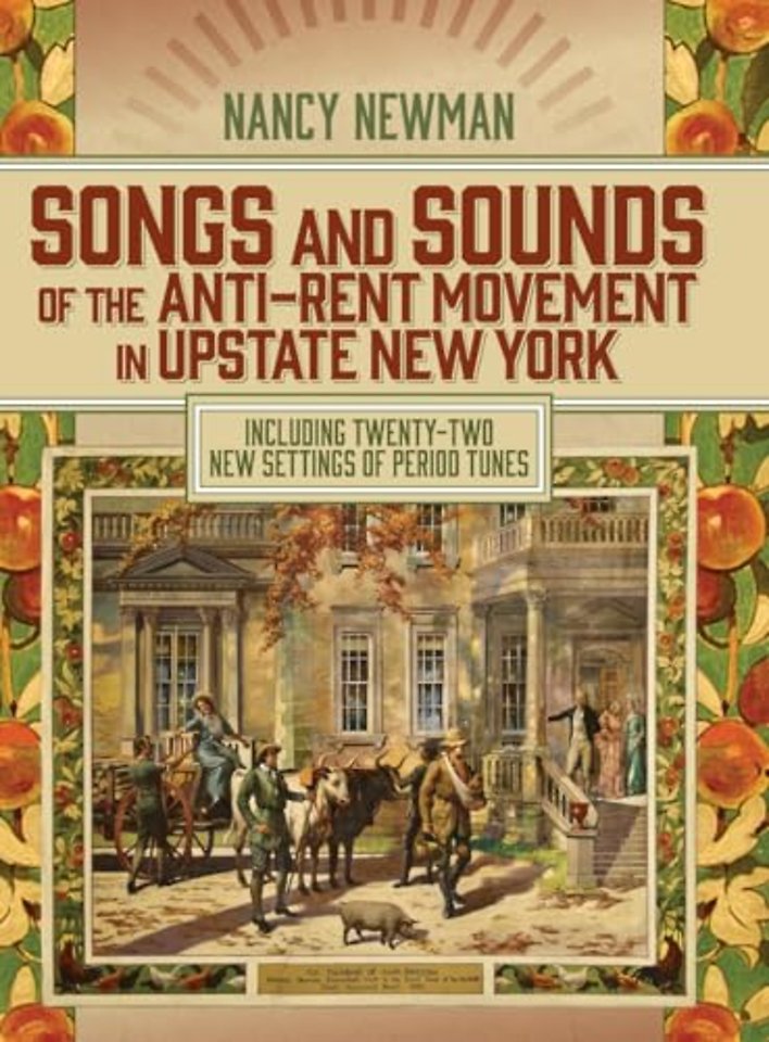 Songs and Sounds of the Anti-Rent Movement in Upstate New York
