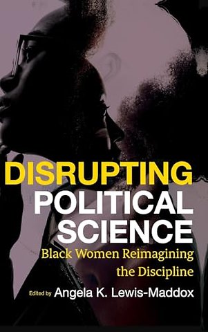 Disrupting Political Science