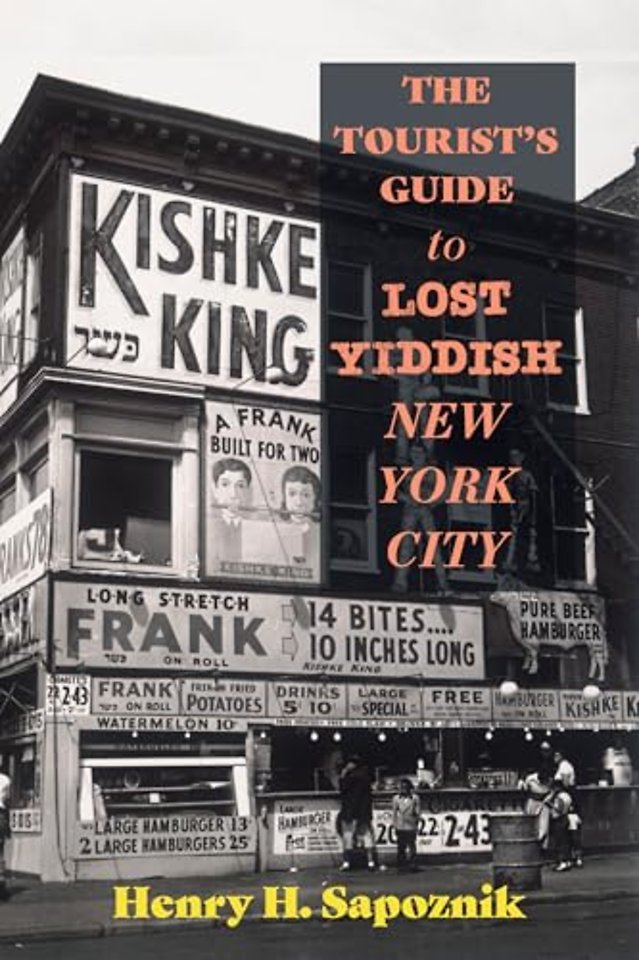 The Tourist's Guide to Lost Yiddish New York City