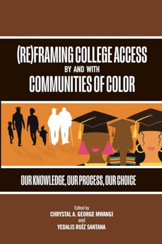 (Re)Framing College Access by and with Communities of Color