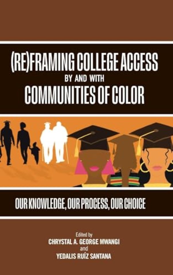 (Re)Framing College Access by and with Communities of Color