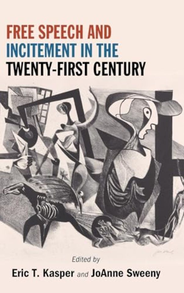 Free Speech and Incitement in the Twenty-First Century
