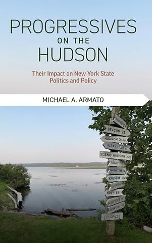 Progressives on the Hudson