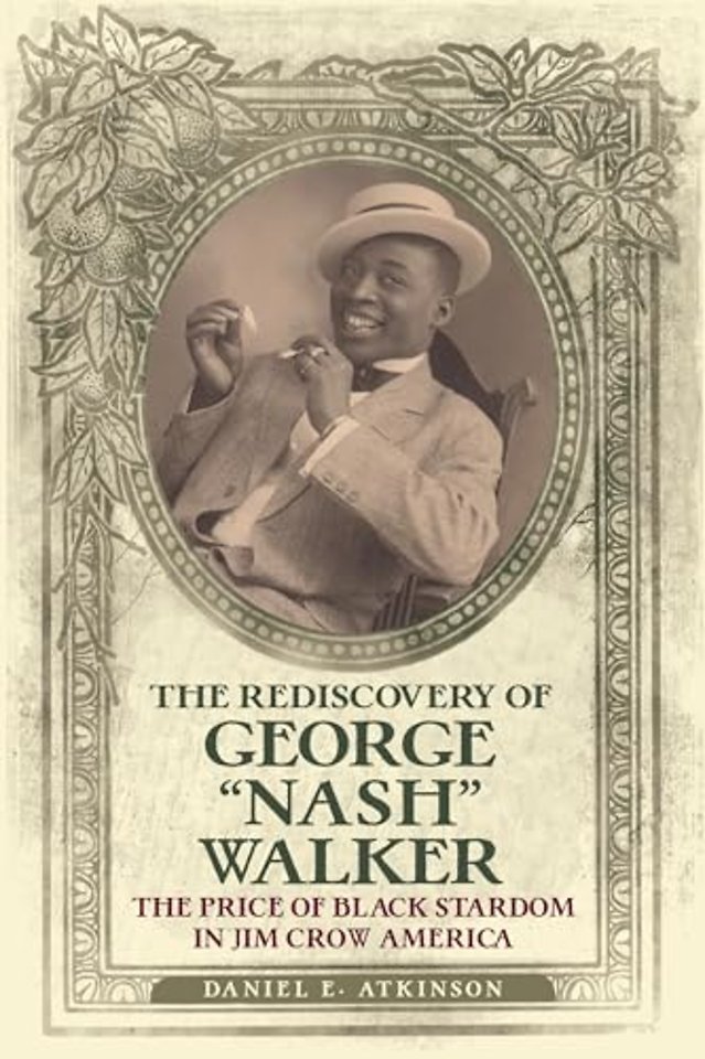 The Rediscovery of George "Nash" Walker