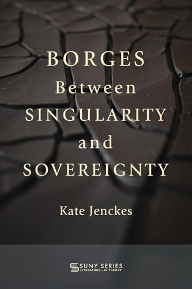 Borges Between Singularity and Sovereignty