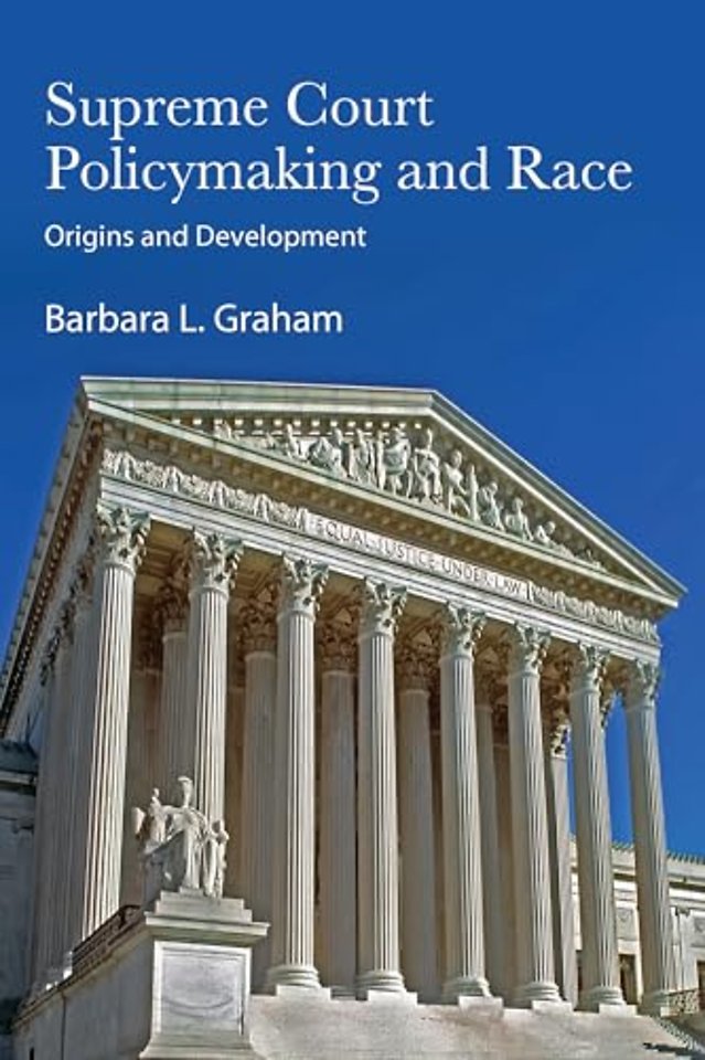 Supreme Court Policymaking and Race