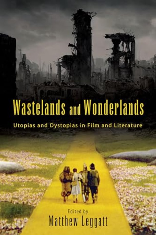 Wastelands and Wonderlands