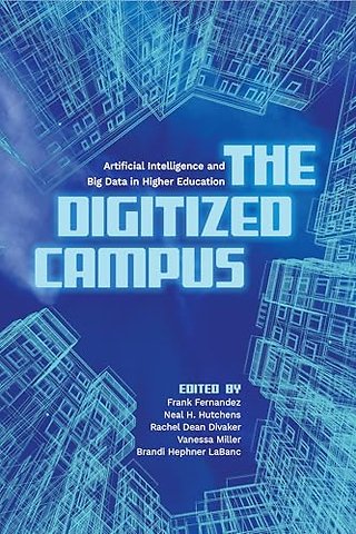The Digitized Campus