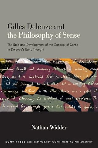 Gilles Deleuze and the Philosophy of Sense