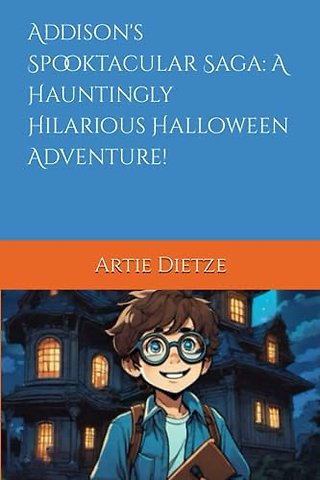 Addison's Spooktacular Saga